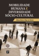 Mobilidade Urbana e Diversidade Cultural/ Créditos: divulgação